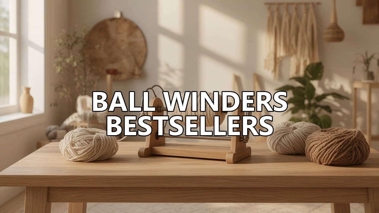 Cover Image for Top 10 Best-Selling Ball Winders on Amazon (September 2026)